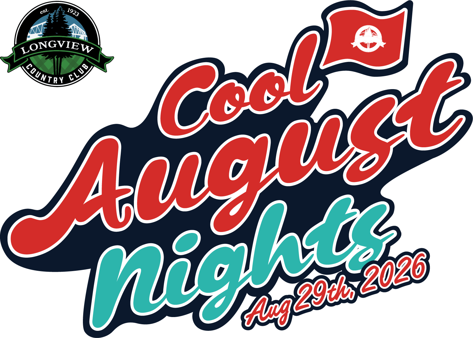 Longview Country Club 4th Annual Membership Drive - Cool August Nights, August 29th, 2026
